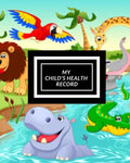 My child's Health Record: Child's Medical History To do Book, Baby 's Health keepsake Register & Information Record Log, Treatment Activities Tr - Paperback