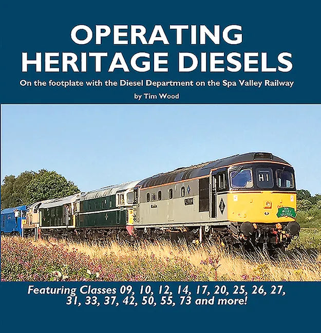 Operating Heritage Diesels - Hardcover