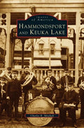 Hammondsport and Keuka Lake - Hardcover