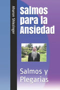 Salmos para la Ansiedad: Salmos y Plegarias - Paperback