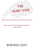 The Near Side: DEVOTIONALS WHICH WILL DRAW YOU TO THE "NEAR SIDE" OF GOD "Draw nigh to God, and He will draw nigh to you." James 4:8 [KJV] - Paperback