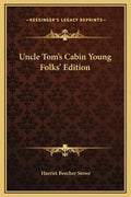 Uncle Tom's Cabin Young Folks' Edition - Hardcover