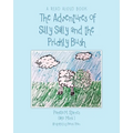 The Adventures of Silly Sally and The Prickly Bush - Paperback