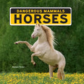 Horses - Library Binding