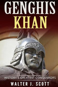 Genghis Khan: History's Greatest Conquerors - Paperback