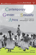 Contemporary Gender and Sexuality in Africa: African-Japanese Anthropological Approach - Paperback
