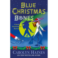 Blue Christmas Bones: A Sarah Booth Delaney Mystery - Hardcover