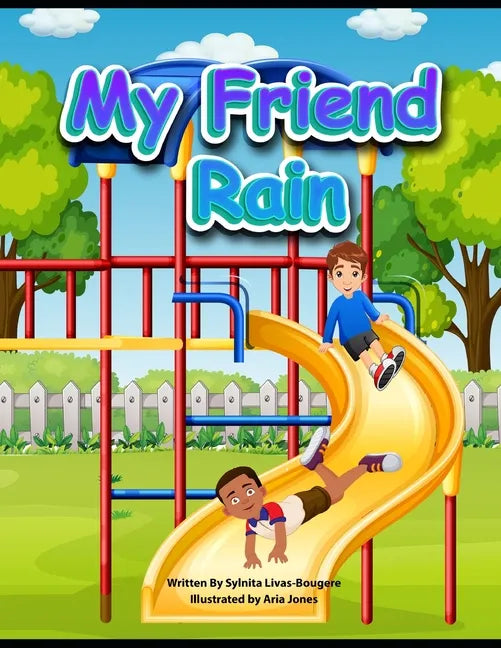 My Friend Rain - Paperback