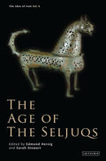 The Age of the Seljuqs - Hardcover