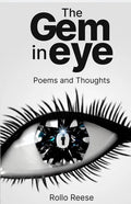 The Gem in Eye: Poems and Thoughts - Paperback