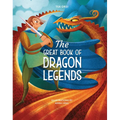 The Great Book of Dragon Legends - Hardcover