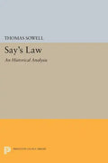 Say's Law: An Historical Analysis - Paperback