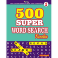 500 SUPER WORD SEARCH Puzzles Over 10,000 Words To Boost Your Vocabulary! - Paperback
