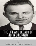 American Outlaws: The Life and Legacy of John Dillinger - Paperback