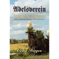 Adelsverein: The Harvesting - Paperback