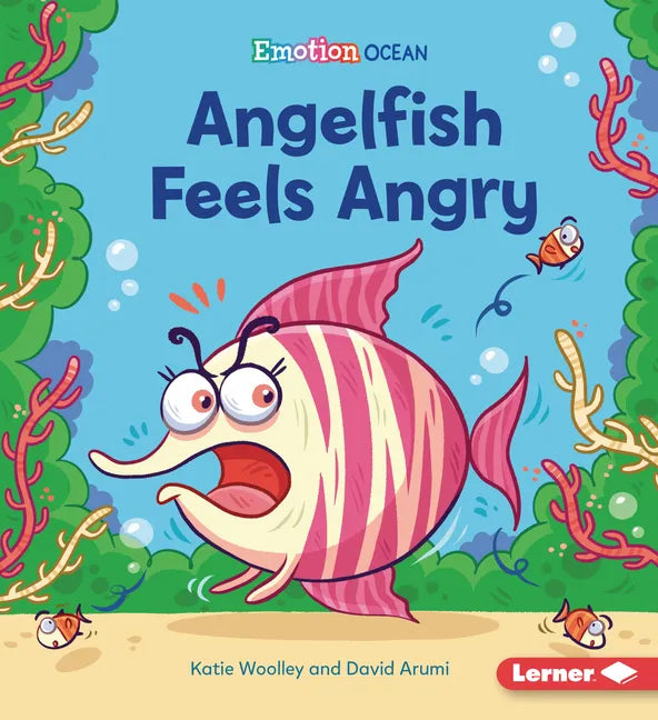 Angelfish Feels Angry - Library Binding