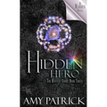 Hidden Hero, Book 3 of the Ancient Court Trilogy: A Hidden Novel - Paperback
