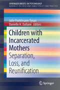 Children with Incarcerated Mothers: Separation, Loss, and Reunification - Paperback