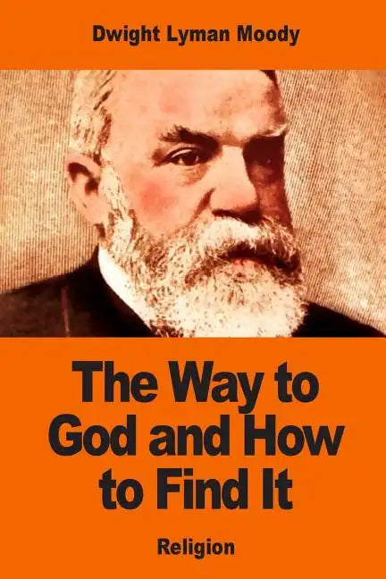 The Way to God and How to Find It - Paperback