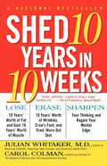 Shed Ten Years in Ten Weeks - Paperback