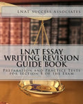 LNAT Essay Writing Revision Guide Book: Preparation and Practice Tests for Section B of the Exam - Paperback
