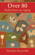 Over 80: Reflections on Aging - Paperback