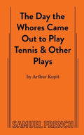 The Day the Whores Came Out to Play Tennis - Paperback