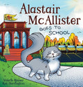 Alastair McAllister Goes to School - Hardcover