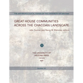 Great House Communities Across the Chacoan Landscape: Volume 64 - Paperback
