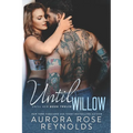 Until Willow - Paperback