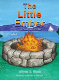 The Little Ember: A Camping Story - Hardcover