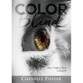 Color Blind: What A Different World It Would Be - Paperback