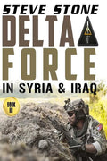 Delta Force in Syria & Iraq - Paperback