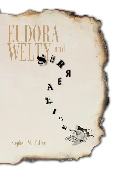 Eudora Welty and Surrealism - Paperback