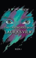 The Cardboard Sign: Laura's View - Paperback