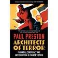 Architects of Terror: Paranoia, Conspiracy and Anti-Semitism in Franco's Spain - Paperback