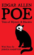 Edgar Allen Poe: Tales of Mystery and Macabre: Illustrated Edition - Paperback