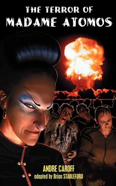 The Terror of Madame Atomos - Paperback