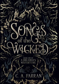 Songs of the Wicked - Hardcover