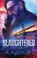 Slaughtered - Paperback