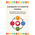 Learning How to Control My Emotions - Paperback