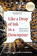 Like a Drop of Ink in a Downpour: Memories of Soviet Russia - Paperback