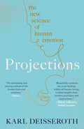 Projections: The New Science of Human Emotion - Paperback