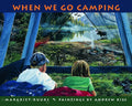 When We Go Camping - Paperback