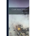 Cape May Spray - Hardcover