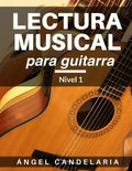 Lectura Musical para Guitarra: Nivel 1 - Paperback