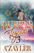 Queens & Legends 3: A Down South Love Story: The Finale - Paperback