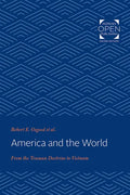 America and the World: From the Truman Doctrine to Vietnam - Paperback