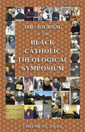 The Journal of the Black Catholic Theological Symposium - Paperback