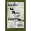 The State of Capitalism: Economy, Society, and Hegemony - Paperback